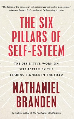 best self help book the six pillars of self esteem